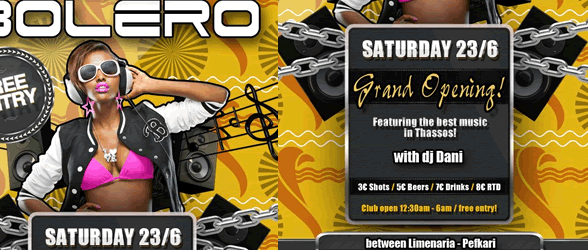 Grand Opening @ Bolero Summer Dance Club in Thassos. grand-opening-bolero-summer-dance-club-in-thassos